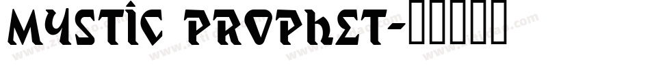 Mystic Prophet字体转换